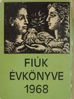 A. Prokofjev - Fiúk Évkönyve 1968 [antikvár]