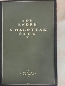 Ady Endre - A halottak élén [antikvár]