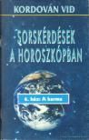 Vid, Kordován - Sorskérdések a horoszkópban - 6. ház: A karma [antikvár]