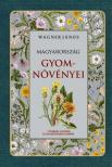 Wagner János - Magyarország gyomnövényei