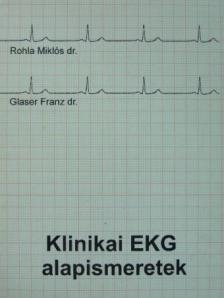 Dr. Glaser Franz - Klinikai EKG alapismeretek [antikvár]