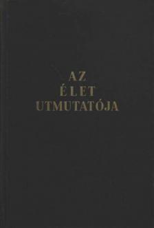 Az élet útmutatója [antikvár]