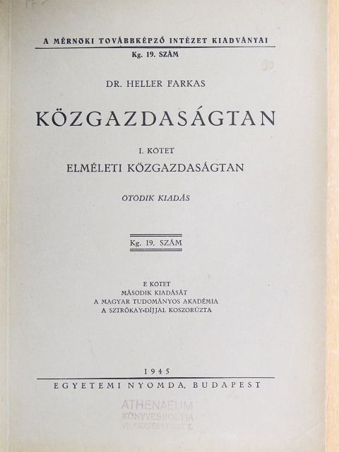 Dr. Heller Farkas - Közgazdaságtan I. [antikvár]