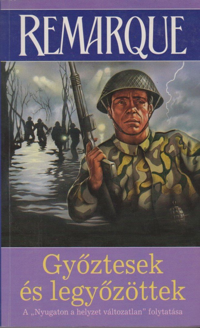 Erich Maria Remarque - Győztesek és legyőzöttek [antikvár]
