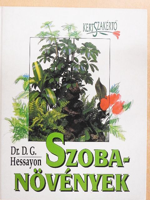 Dr. D. G. Hessayon - Szobanövények [antikvár]