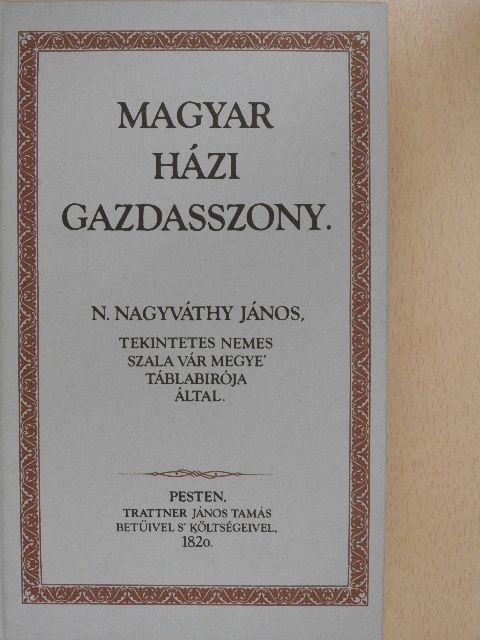 N. Nagyváthy János - Magyar házi gazdasszony [antikvár]