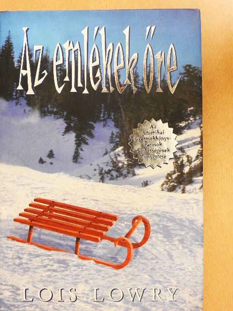 Lois Lowry - Az emlékek őre [antikvár]