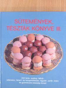 Csizmadia László - Sütemények, tészták könyve III. [antikvár]