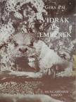 Gera Pál - Vidrák és emberek [antikvár]