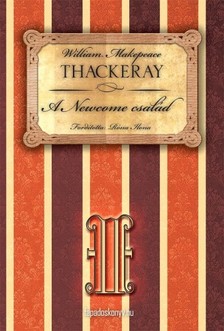 W. M. THACKERAY - A Newcome család II. rész [eKönyv: epub, mobi]