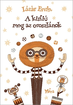 Lázár Ervin - A kisfiú meg az oroszlánok