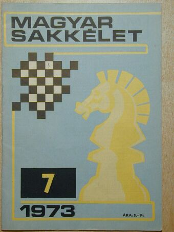 Vadász László - Magyar Sakkélet 1973. július [antikvár]