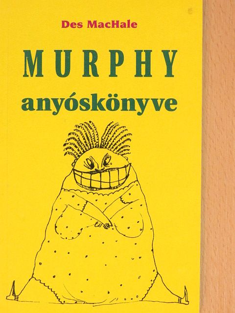 Des MacHale - Murphy anyóskönyve [antikvár]