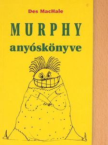 Des MacHale - Murphy anyóskönyve [antikvár]
