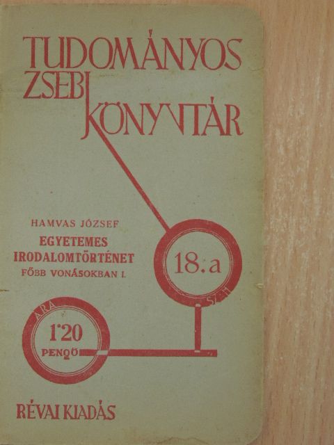 Hamvas József - Egyetemes irodalomtörténet főbb vonásokban I. (töredék) [antikvár]