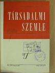 Komját Irén - Társadalmi Szemle 1960. július-december (Fél évfolyam) [antikvár]