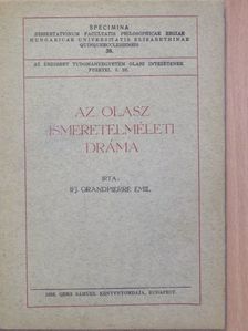 Ifj. Grandpierre Emil - Az olasz ismeretelméleti dráma [antikvár]