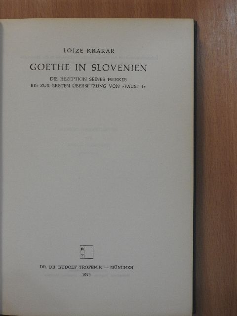 Johann Wolfgang Goethe - Goethe in Slovenien [antikvár]