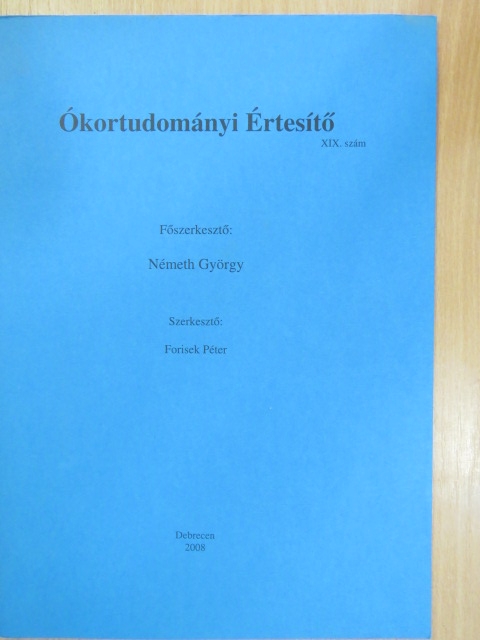 Bartus Dávid - Ókortudományi Értesítő XIX. [antikvár]