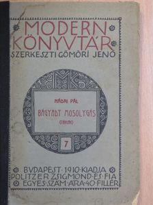Nádai Pál - Bágyadt mosolygás [antikvár]