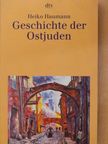Heiko Haumann - Geschichte der Ostjuden [antikvár]