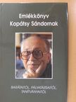 Demcsák Mária - Emlékkönyv Kopátsy Sándornak (dedikált példány) [antikvár]