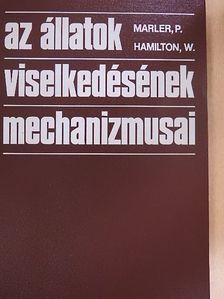 Peter Marler - Az állatok viselkedésének mechanizmusai [antikvár]