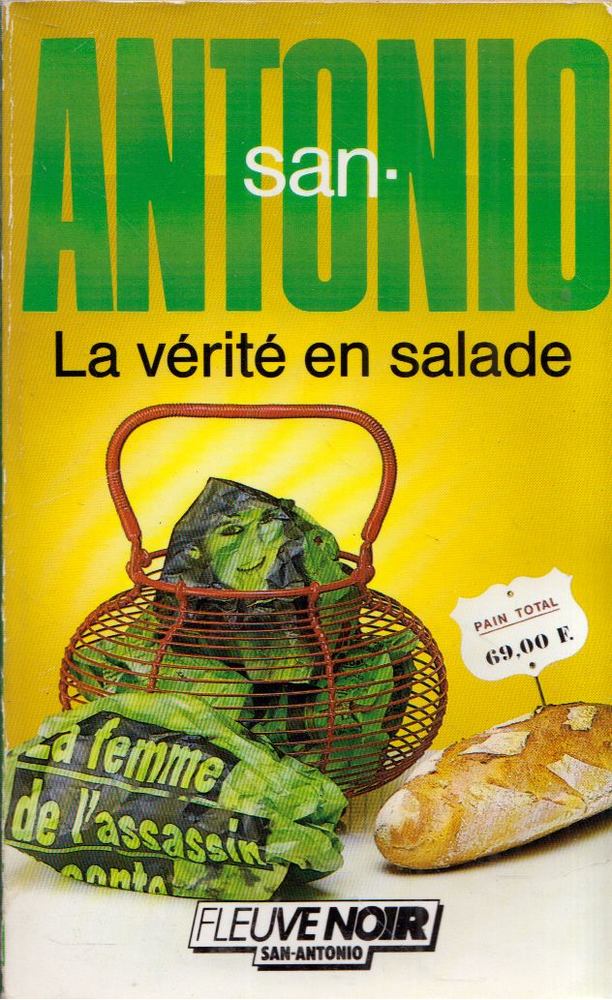 San-Antonio - La verité en salade [antikvár]