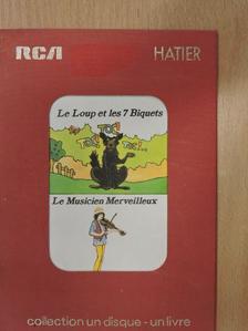 Bruno Menny - Le Loup et les 7 Biquets/Le Musicien Merveilleux - lemezzel [antikvár]