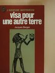 Jacques Bergier - Visa pour une autre terre [antikvár]