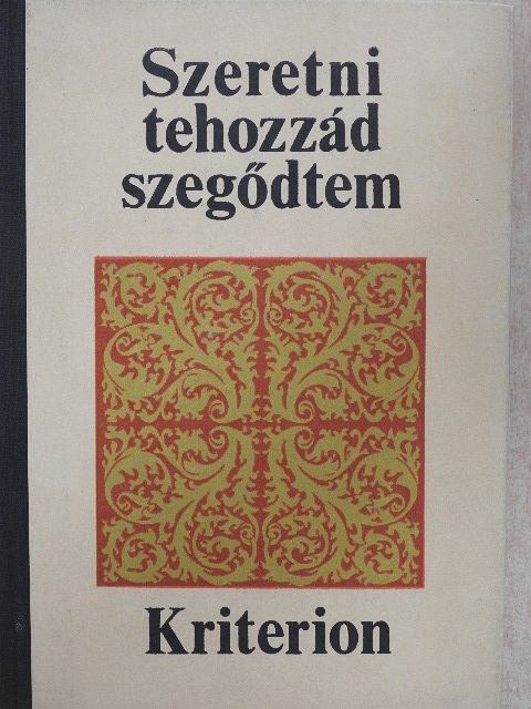 Ady Endre - Szeretni tehozzád szegődtem [antikvár]