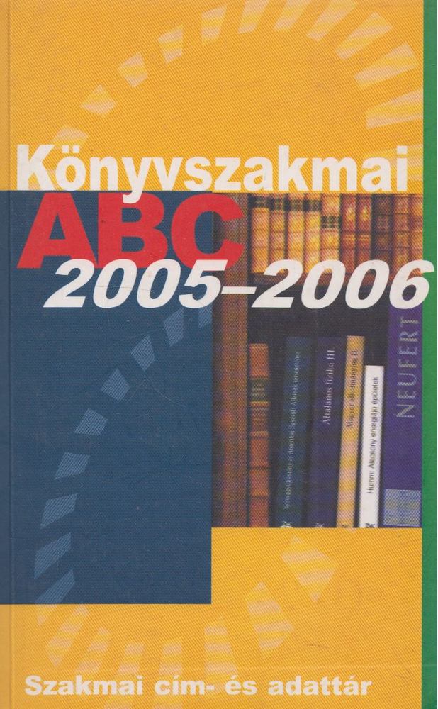 Balogh Mózes, Schenk János - Könyvszakmai ABC [antikvár]