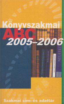 Balogh Mózes, Schenk János - Könyvszakmai ABC [antikvár]