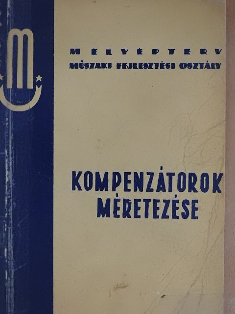 Csirmaz János - Kompenzátorok méretezése [antikvár]