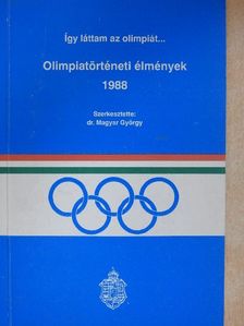 Arató András - Olimpiatörténeti élmények 1988 [antikvár]