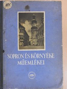 Csatkai Endre - Sopron és környéke műemlékei [antikvár]