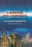 Dr. Gábor László - A barátság hullámhosszán/Na Vlnách Priatel'stva [antikvár]