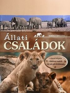 Kerékgyártó Éva - Állati családok [antikvár]