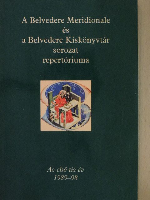 A Belvedere Meridionale és a Belvedere Kiskönyvtár sorozat repertóriuma [antikvár]