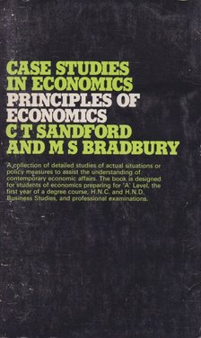 Sandford, C. T., Bradbury, M. S. - Principles of Economics [antikvár]