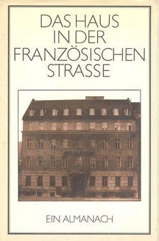 Das Haus in der Französischen Strasse [antikvár]