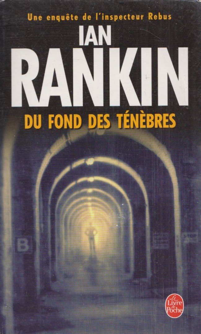 Ian Rankin - Du fond des ténèbres [antikvár]