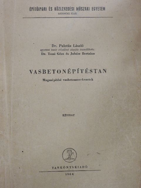 Dr. Palotás László - Vasbetonépítéstan [antikvár]