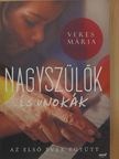 Garam Katalin - Nagyszülők és unokák [antikvár]
