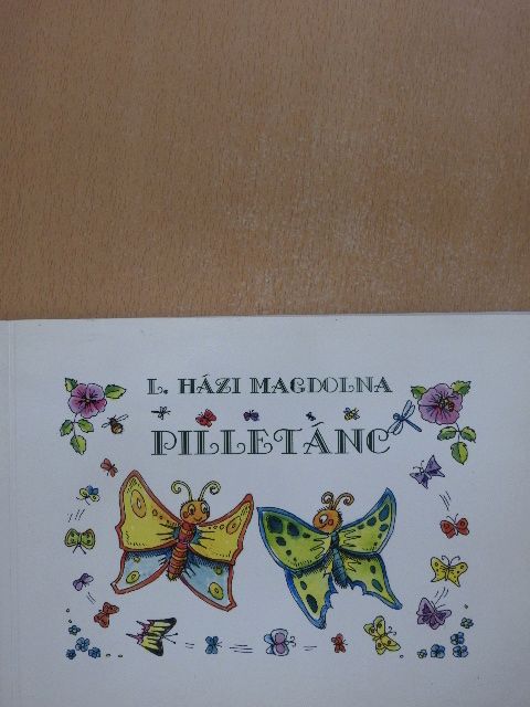 L. Házi Magdolna - Pilletánc [antikvár]