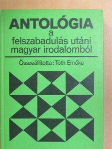 Ágh István - Antológia a felszabadulás utáni magyar irodalomból [antikvár]