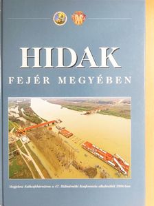 André László - Hidak Fejér megyében [antikvár]