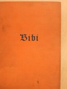 Karin Michaelis - Bibi (gótbetűs) [antikvár]