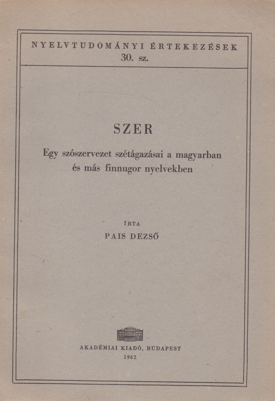 Pais Dezső - SZER [antikvár]