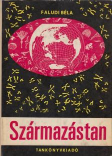 Faludi Béla - Származástan [antikvár]